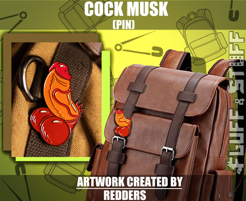 Cock Musk pin by Redders